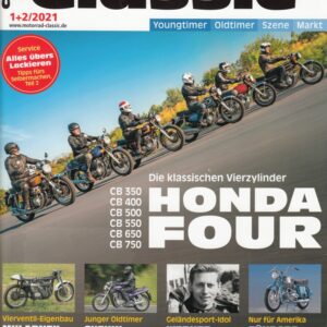 Motorrad Classic 1+2/2021 – Honda Four CB 350 bis CB 750
