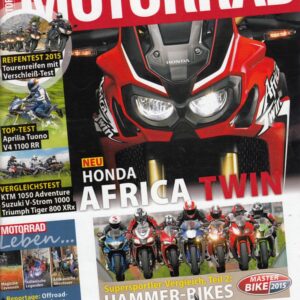MOTORRAD 12/2015 - Honda Africa Twin neu, TOP-Test Aprilia Tuono V4 1100 RR, Supersportler-Vergleich, Teil 2