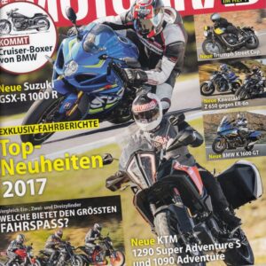 MOTORRAD 05/2017 - Top-Neuheiten 2017, Suzuki GSX-R 1000 R, BMW Cruiser-Boxer, Fahrspaß-Vergleich