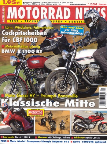 MOTORRAD NEWS 1/2009 – Triumph Daytona 675 mit 92 kW (125 PS) Test & Technik; Ducati 1198 S mit 125 kW (170 PS) Test & Technik; Moto Guzzi V7 Classic mit 36 kW (48 PS) im Vergleichstest