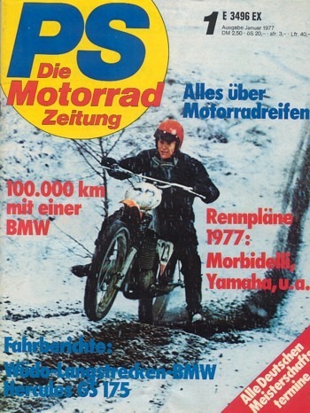 PS 1/1977 – Yamaha XS 360 mit 20 kW (27 PS) erste Eindrücke, Yamaha XS 750 mit 55 kW (74 PS) erste Eindrücke, BMW R 75/5, Lesererfahrungen