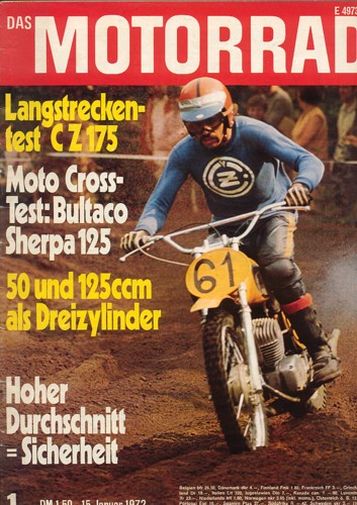 DAS MOTORRAD 1/1972 – Langstreckentest CZ 175; Bultaco Sherpa S 125 im Motocross-Test