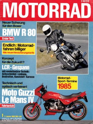 MOTORRAD 1/1985 – Test BMW R 80 mit 37 kW (50 PS) Test & Technik; BMW K 100, hier als Krauser-LCR-Gespann