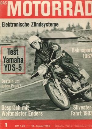 DAS MOTORRAD 1/1968 – Test Yamaha YDS-5, 250 ccm; Bahnsport-Gedanken; Enders, Paul