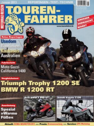 TOURENFAHRER 1/2013 – BMW R 1200 RT mit 81 kW (110 PS) im Vergleichstest, Triumph Trophy 1200 SE mit 99 kW (135 PS) im Vergleichstest