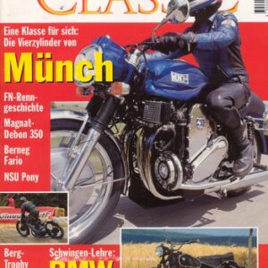 MOTORRAD CLASSIC 1/1997 – Münch 4 TTS 1200, ein Stück Zweirad-Geschichte; Berneg Fario Sport, ein Motorrad aus Italien; NSU Pony 100, die