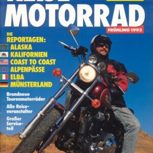 REISE MOTORRAD Frühling 1993 – Yamaha XT 600, damit unterwegs in den USA/Alaska, Suzuki GSX-R 750, damit unterwegs in Italien / Elba