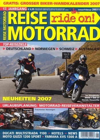 REISE MOTORRAD ride on! 1/2007 – BMW F 800 ST mit 62,5 kW (85 PS) im Vergleichstest, Honda Deauville mit 48 kW (65 PS) im Vergleichstest