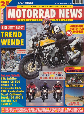 MOTORRAD NEWS 1/1997 – Yamaha XJR 1200 SP mit 72 kW (98 PS) Test & Technik der "King Replica"; Honda CB 500 mit 34 und 58 PS, im Vergleichstest; Kawasaki ER-5 mit 34 und  50 PS, im Vergleichstest