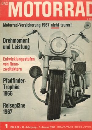 das MOTORRAD 1/1967 – Puch 250 SGS, Bauarbeiten am Motor; Yamaha, Entwicklung von Rennzweitaktern