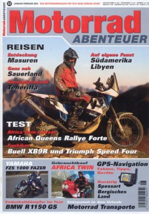 Motorrad ABENTEUER 1/2 2003 – Buell XB9R Firebolt; Triumph Speed Four; Test Kawasaki Z 1000; Test Yamaha FZS 1000 Fazer