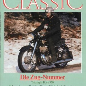 MOTORRAD CLASSIC 2/1991 – Triumph Boss 350, das größte Motorrad der Nürnberger; Harley-Davidson FLE, 1955, eine ganz besondere Panhead