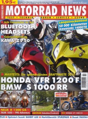 MOTORRAD NEWS 2/2010 – Honda VFR 1200 F mit 127 kW (173 PS) im MAXI-Test; BMW R 1200 GS mit 81 kW (110 PS) im Vergleichstest; KTM 990 Adventure mit 78 kW (106 PS) im Vergleichstest