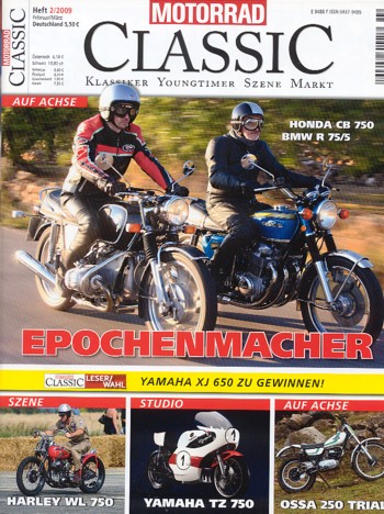 Motorrad Classic 02/2009 – BMW R 75/5; Honda CB 750; Yamaha TZ 750
