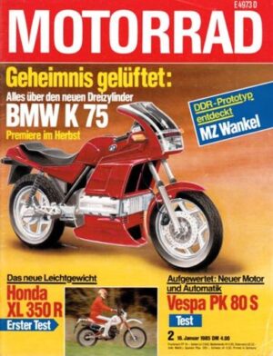 MOTORRAD 2/1985 – BMW K 75; Honda XL 350 R; Mars Mobil, Yamaha SRX 250