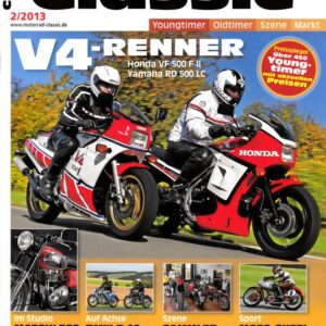 MOTORRAD CLASSIC 2/2013 – Honda VF 500 F2, Anfang 1984 ein Halbliter-Supersportler; Yamaha RD 500 LC, 1984 ein Halbliter-Supersportler