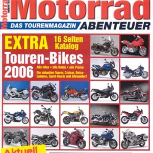 Motorrad ABENTEUER 3/4 2006 – Test KTM 990 Adventure; Test Aprilia Tuono 1000 R; Test Honda Deauville; Suzuki DL 1000 V-Strom, Baujahr 2002 bis 2006