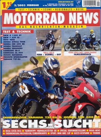 MOTORRAD NEWS 2/2003 – Honda CBR 600 RR mit 84 kW (114 PS) Test & Technik; Yamaha YZF-R6 mit 86 kW (117 PS) Test & Technik; Triumph Speedmaster mit 45 kW (61 PS) Test & Technik