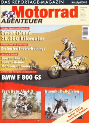 Motorrad ABENTEUER 3/4 2010 – BMW F 800 GS, hier als Touratech-Umbau Desierto F nach dem Härtetest; Test Beta Alp 4.0