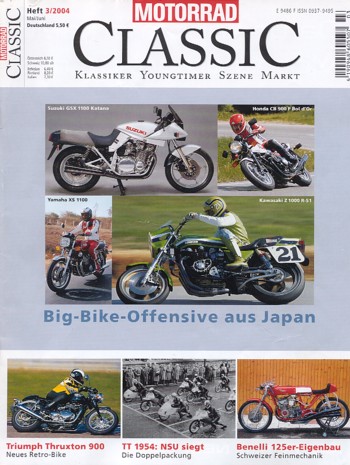 MOTORRAD CLASSIC 3/2004 – Suzuki GSX 1100 S Katana, die Entwicklungsgeschichte; Honda CB 900 F Bol d'Or, ein Big Bike der 70er-Jahre