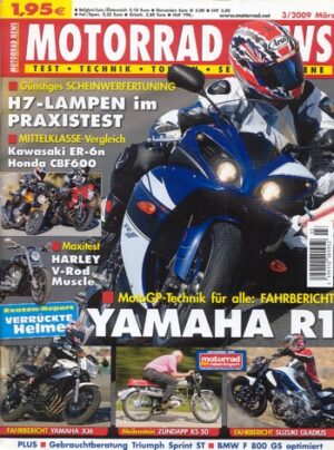 MOTORRAD NEWS 3/2009 – Yamaha YZF-R1 mit 134 kW (182 PS) Test & Technik; Suzuki Gladius mit 53 kW (72 PS) Test & Technik; Yamaha XJ6 mit 57 kW (78 PS) Test & Technik