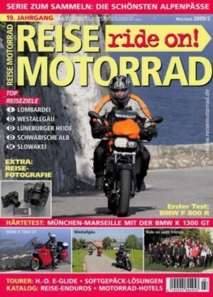 REISE MOTORRAD ride on! 3/2009 – BMW K 1300 GT mit 118 kW (161 PS) im Härte-Test, KTM 990 Supermoto T mit 85 kW (115 PS) Test & Technik