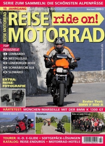 REISE MOTORRAD ride on! 3/2009 – BMW K 1300 GT mit 118 kW (161 PS) im Härte-Test, KTM 990 Supermoto T mit 85 kW (115 PS) Test & Technik