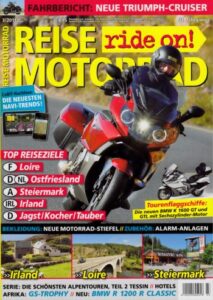 Titelseite: REISE MOTORRAD ride on! 3/2011 – BMW K 1600 GT/GTL mit 118 kW (160 PS) Vorstellung, BMW R 1200 R / Classic mit 81 kW (110 PS) Vorstellung
