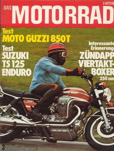 DAS MOTORRAD 3/1975 – Test Suzuki TS 125; Test Moto Guzzi 850-T