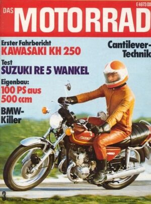 DAS MOTORRAD 3/1976 – Test Suzuki RE 5 Rotary; Test Kawasaki KH 250
