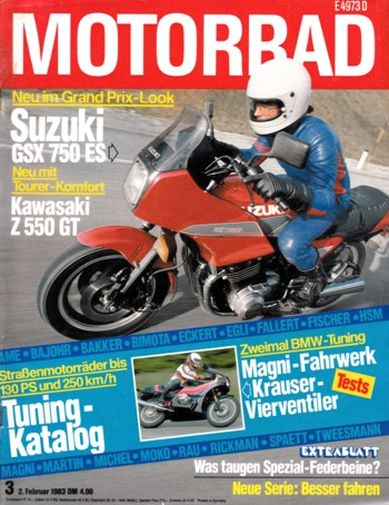 MOTORRAD 3/1983 – Test Suzuki GSX 750 ES mit 63 kW (86 PS) im Test; Test Kawasaki Z 550 GT mit 37 kW (50 PS) im Test