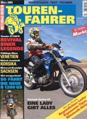 TOURENFAHRER 3/2004 – Triumph Sprint ST mit 88 kW (120 PS) als Reise-Motorrad, Yamaha XJR 1300, Zubehör-Empfehlungen