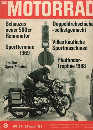 DAS MOTORRAD 3/1969 – Klüglich; Villa, käufliche Wettbewerbsmaschine der Brüder