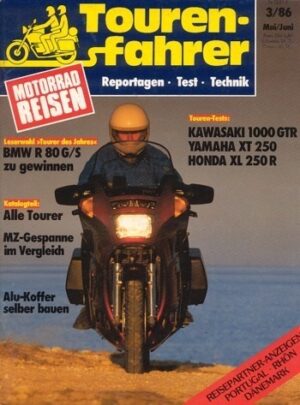 Tourenfahrer 3/1986 – Kawasaki GTR 1000; Yamaha XT 250 vs. XL 250 R