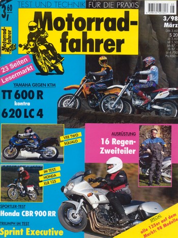 Motorradfahrer 3/1998 – CBR 900 RR, LC4 620 vs. TT 600 R, Sprint Executive