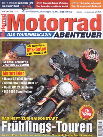 Motorrad ABENTEUER 3/2005 – Test Ducati Multistrada 620; Test Honda Hornet 600; Buell XB12S Lightning; Aprilia RSV 1000 R Tuono