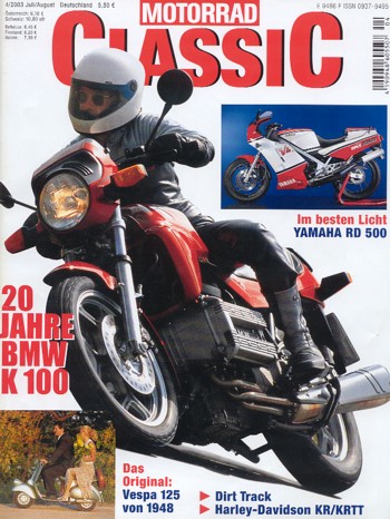 Motorrad Classic 04/2003 – BMW K 100; Yamaha RD 500 LC; Güldner SS 25