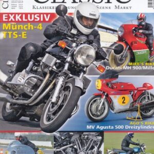 MOTORRAD CLASSIC 4/2005 – Münch 4 TTS-E 1200, ein Kult-Bike; MV Agusta 500, Grand-Prix-Dreizylinder von 1965 - 1973