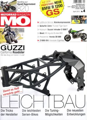 MO 4/2013 – Test Honda CB 500 F / CBR 500 R; Ducati 900 SS, Biker und ihre "Erste Liebe"