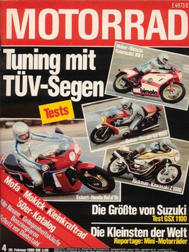 MOTORRAD 4/1980 – Test Suzuki GSX 1100; Honda CB 900 F, hier getunt als Eckert-Honda Bol d'Or
