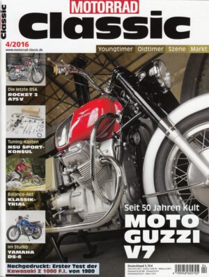 MOTORRAD CLASSIC 4/2016 – Moto Guzzi V7; Yamaha DS-6; NSU Sport Konsul