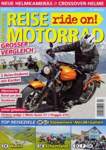 REISE MOTORRAD ride on! 4/2012 – BMW R 1200 GS mit 81 kW (110 PS) im Vergleichstest, Victory Judge mit 66 kW (90 PS) als Neuheit für 2012
