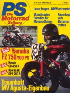 Titelseite: PS 4/1985 – Yamaha FZ 750 mit 74 kW (100 PS) Test & Technik, MV Agusta, hier eine 790er als Eigenbau