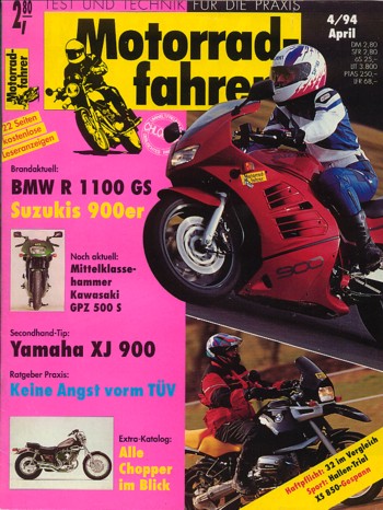 Motorradfahrer 4/1994 – Suzuki RF 900 R; BMW R 1100 GS; Kawasaki GPZ 500 S; Yamaha XJ 900 N/F