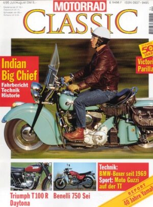 Motorrad Classic 04/1995 – Indian Big Chief; Benelli 750 Sei