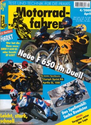 Motorradfahrer 4/2000 – Test Sachs Roadster 650; Suzuki GSX-R 750; Cagiva Raptor / V-Raptor; BMW F 650 GS