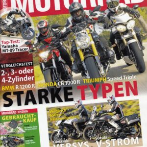 MOTORRAD 05/2015 – Starke Typen BMW R 1200 R, Honda CB 1000 R, Triumph Speed Triple, TOP-Test Yamaha MT-09 Tracer