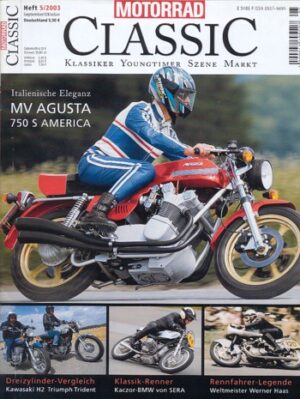 Motorrad Classic 05/2003 – MV Agusta 750 S; Kawasaki 750 H2; Horex Regina 400