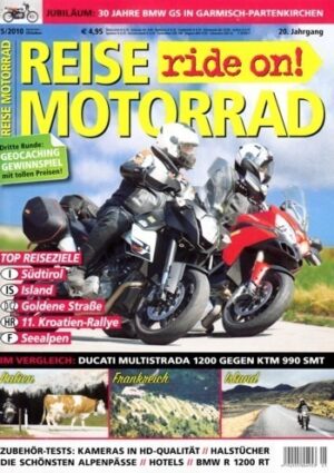 REISE MOTORRAD ride on! 5/2010 – Ducati Multistrada 1200 mit 110 kW (150 PS) im Vergleichstest, BMW : 30 Jahre GS