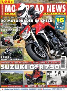 Titelseite: MOTORRAD NEWS 5/2011 – Suzuki GSR 750 mit 78 kW (106 PS) Test & Technik; Honda CBR 600 F mit 75 kW (102 PS) Test & Technik; Honda CBR 250 R mit 19,4 kW (26,4 PS) Test & Technik